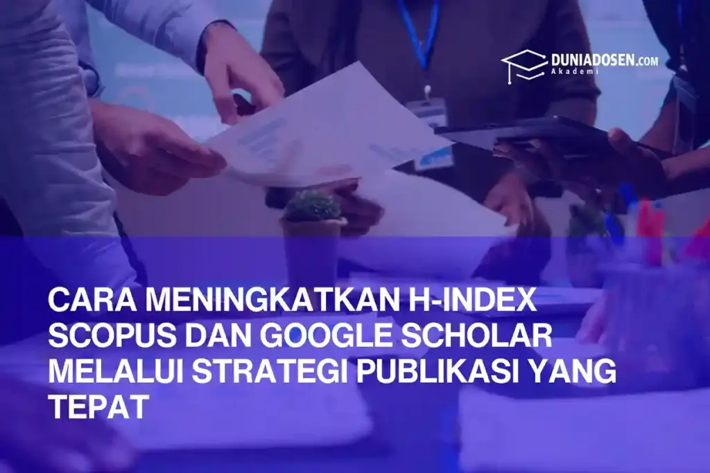 cara-meningkatkan-h-index-scopus-google-scholar